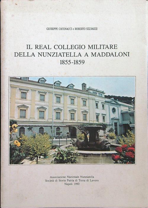 Real collegio militare della Nunziatella a Maddaloni