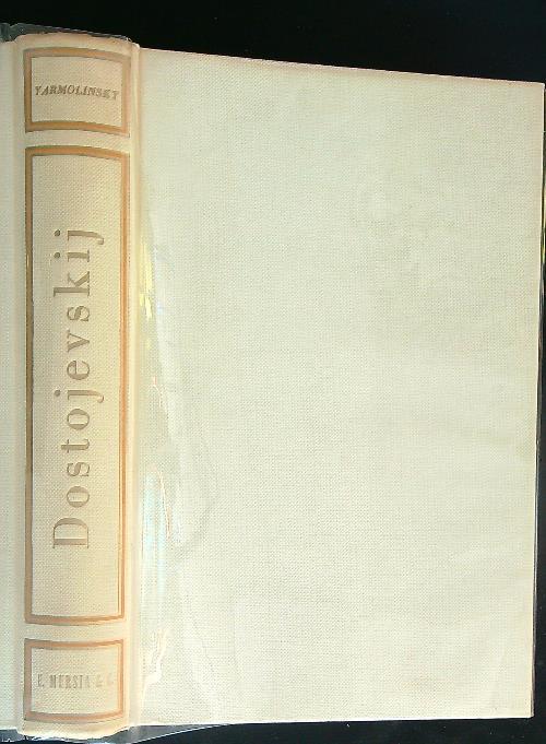 La vita e l'arte di Dostoevskij - Avrahm Yarmolinsky - copertina