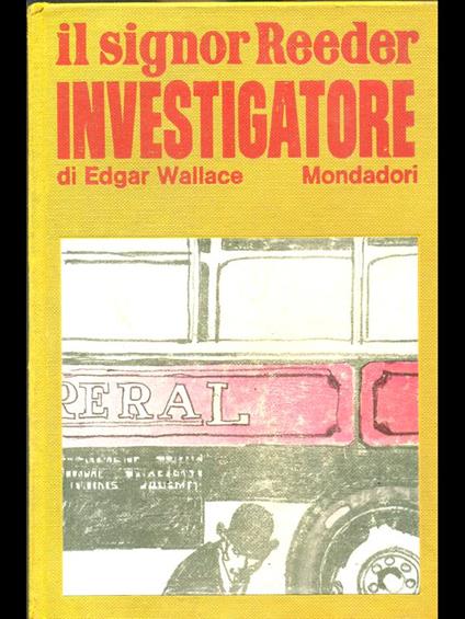 Il signor Reeder investigatore - Edgar Wallace - copertina