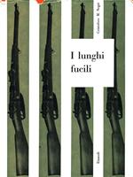 I lunghi fucili