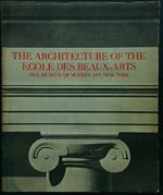 The architecture of the ecole des beaux-arts