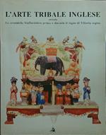 L' arte tribale inglese