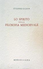 Lo spirito della filosofia medioevale