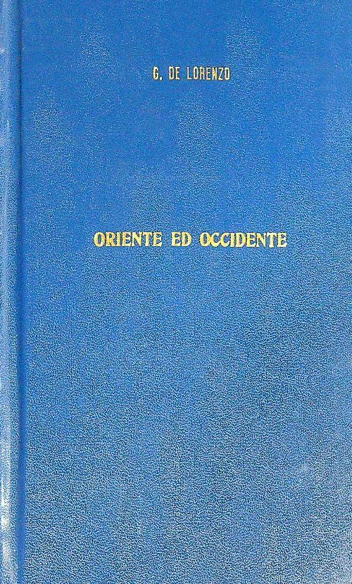 Oriente ed Occidente - Giuseppe De Lorenzo - copertina