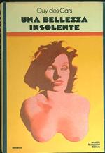 Una  bellezza insolente