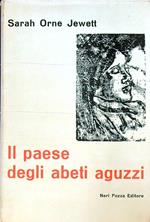 Il paese degli abeti aguzzi