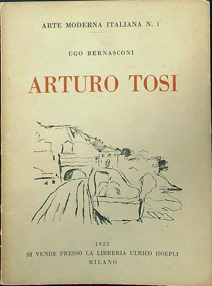 Arturo Tosi - Ugo Bernasconi - copertina