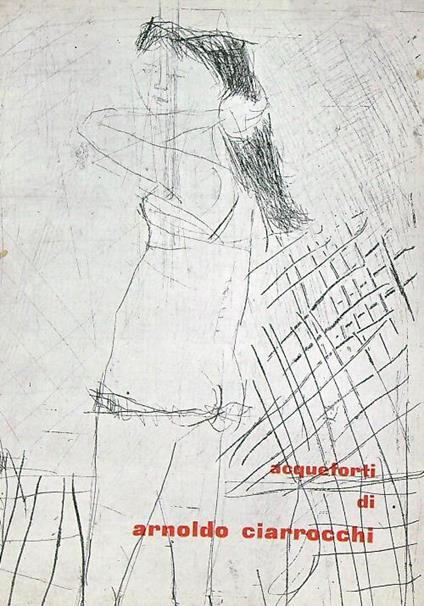 Acqueforti di Arnoldo Ciarrocchi - copertina