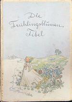 Die fruhlingsblumen fibel