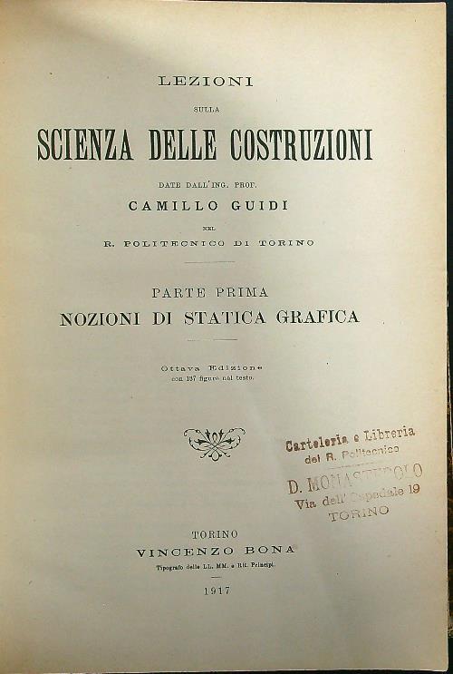 Lezioni sulla scienza delle costruzioni parte prima e seconda