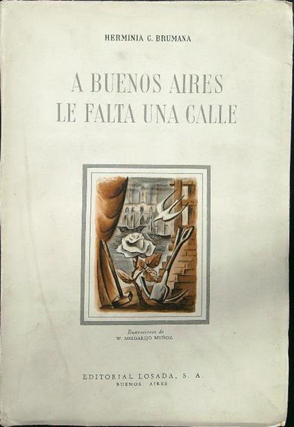 A Buenos Aires le falta una calle - Herminia C. Brumana - copertina