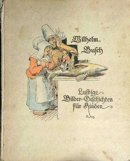Lustige Bilder-Geschichten für Kinder - Wilhelm Busch - copertina