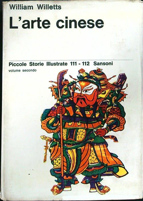 L' arte cinese volume secondo