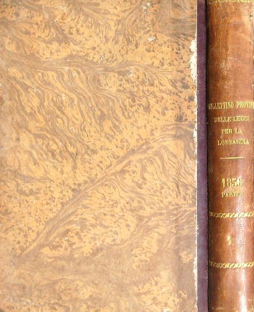 Bollettino provinciale degli atti di governo per la Lombardia Parte 1/ 1-12/1856