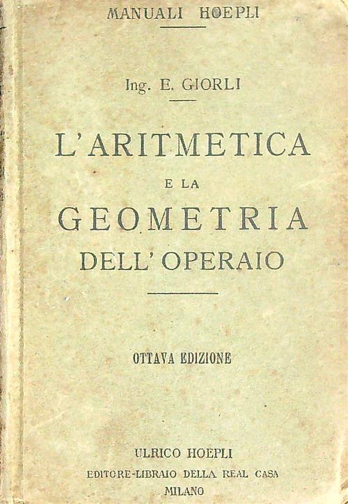 L' aritmetica e la geometria dell'operaio