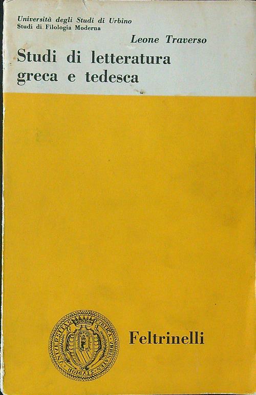 Studi di letteratura Greca e Tedesca - Leone Traverso - copertina