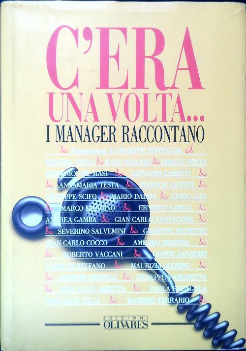 C'era una volta... I manager raccontano