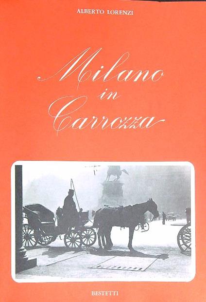 Milano in carrozza - Alberto Lorenzi - copertina