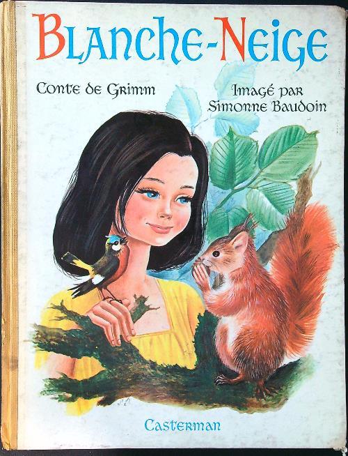 Blanche-Neige - Les Musiciens de Breme - Grimm - copertina