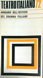 Teatro italiano : annuario dell'Istituto del dramma italiano 72