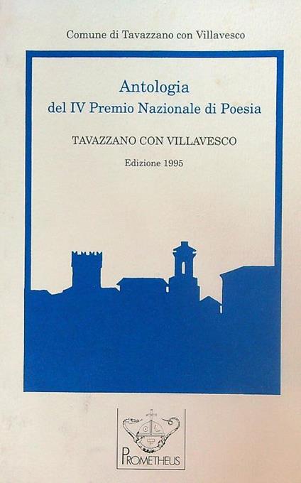 Antologia del IV Premio Nazionale di Poesia. Tavazzano con Villavesco 1995 - copertina