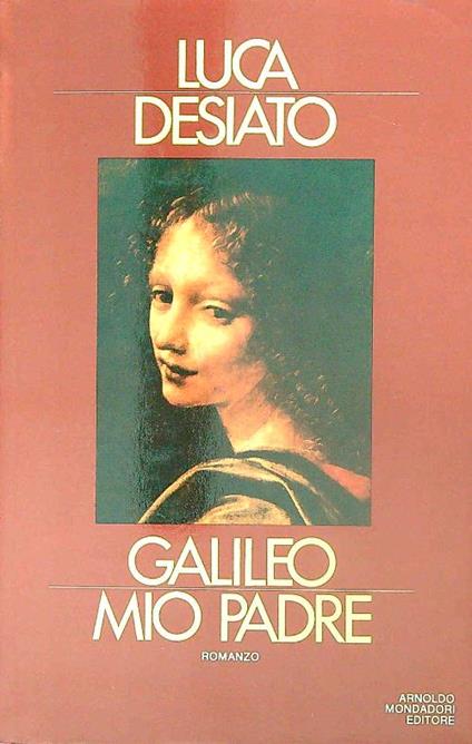 Galileo mio padre - Luca Desiato - copertina