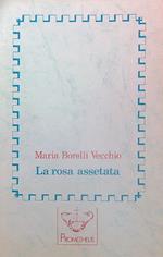 La rosa assetata