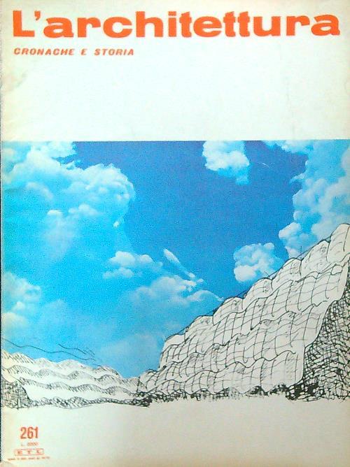 L' architettura. Cronache e storia 261/Luglio 1977