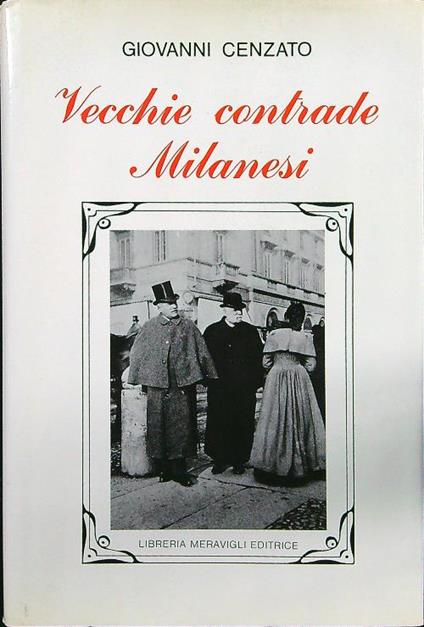 Vecchie contrade milanesi - Giovanni Cenzato - copertina