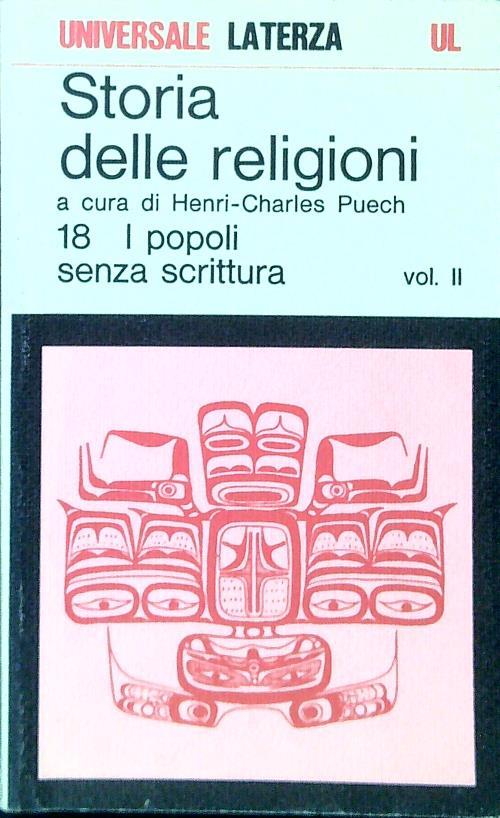 Storia delle religioni 18. I popoli senza scrittura. Vol II - Henri-Charles Puech - copertina