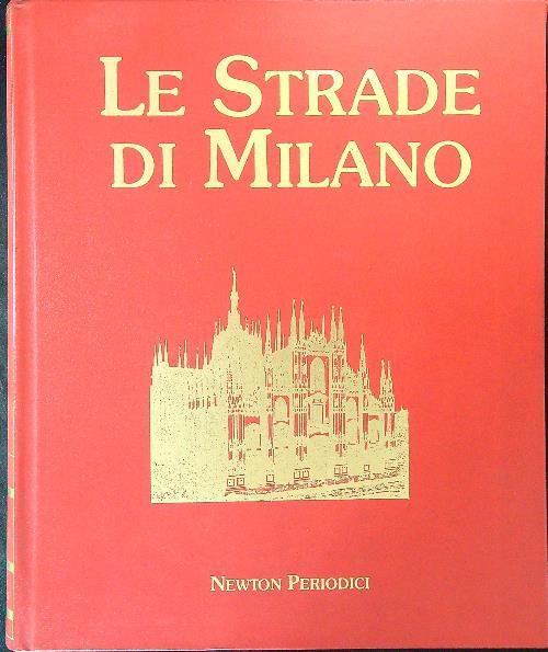 Le  strade di Milano Vol 3