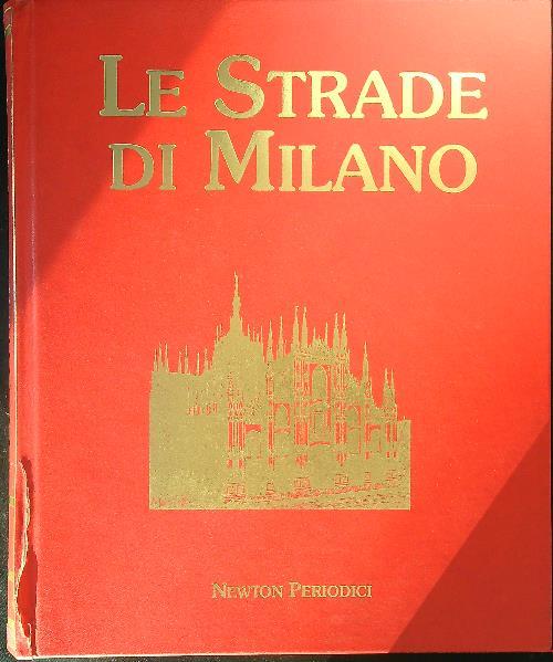 Le  strade di Milano Vol 2