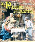 Il presepe italiano. Storia di un costume