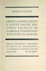 Cento e cento e cento pagine del libro segreto di Gabriele D'Annunzio