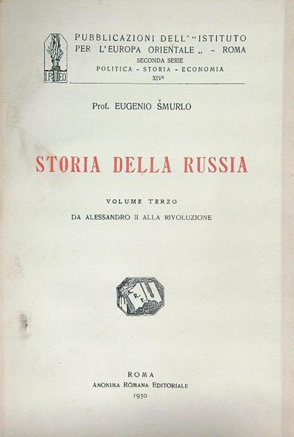 Storia della Russia. Vol 3 - Eugenio Smurlo - copertina