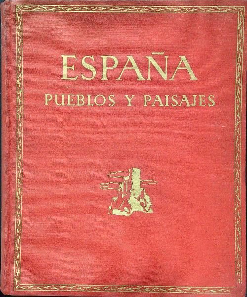 Espana pueblos y paisajes vol II