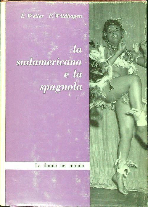 La sudamericana e la spagnola