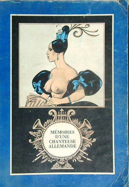 Memoires d'une chanteuse allemande