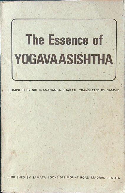 The  Essence of Yogavaasishtha - Sri Jnanananda Bharati - copertina