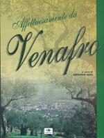 Affettuosamente da Venafro