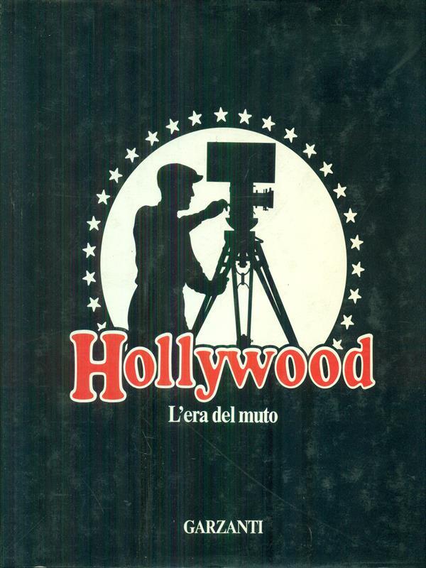 Hollywood L'era del muto