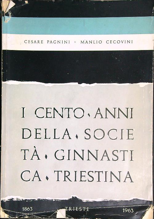 I cento anni della società ginnastica triestina