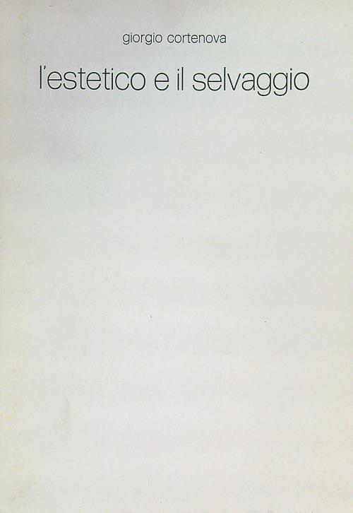 L' estetico e il selvaggio