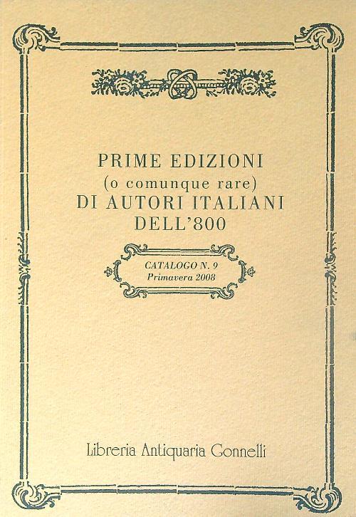 Prime edizioni (o comunque rare) di autori italiani dell'800. catalogo 9/2008
