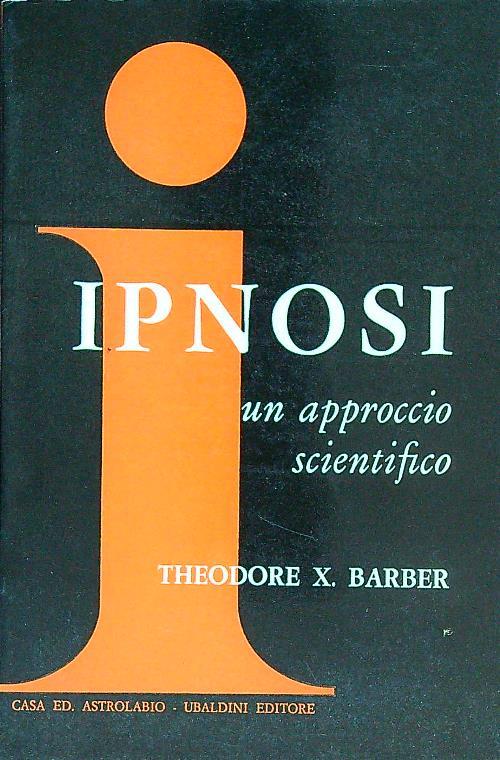 Ipnosi: un approccio scientifico