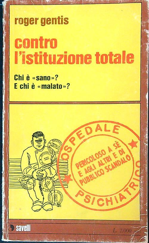 Contro l'istituzione totale