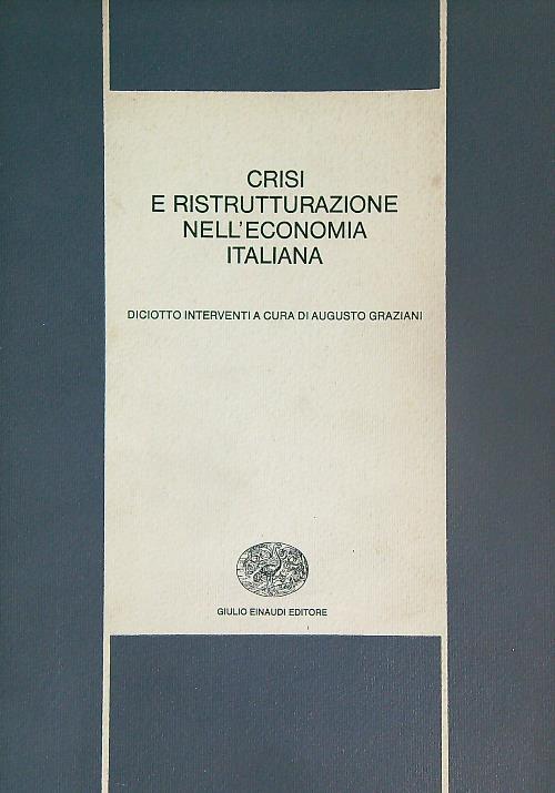 Crisi e ristrutturazione nell'economia italiana