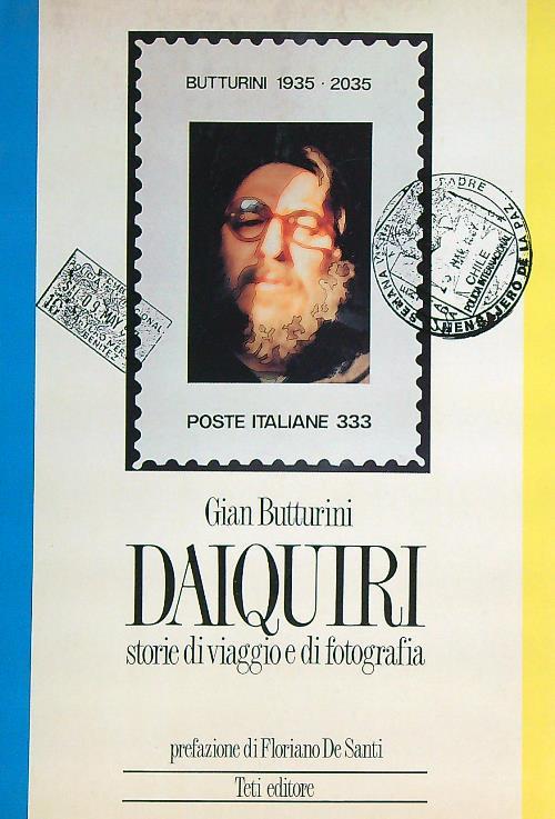 Daiquiri. Storie di viaggio e di fotografia