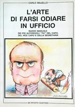 L' arte di farsi odiare in ufficio