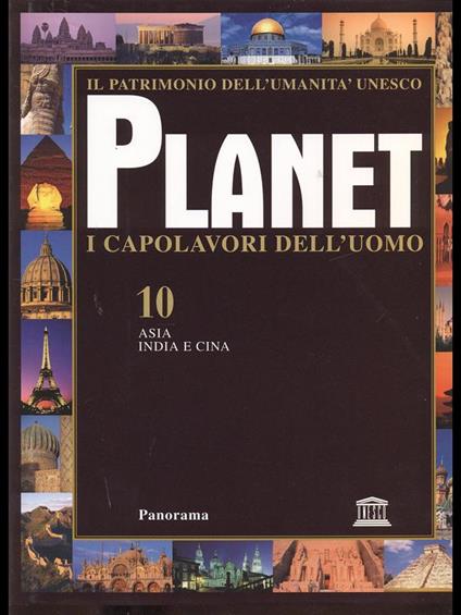 Planet 10 i capolavori dell'uomo - Asia India e Cina - copertina